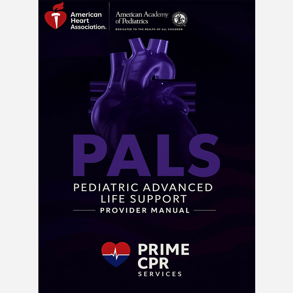 PALS Provider Manual | Prime CPR Services